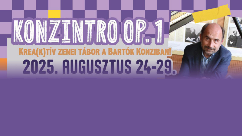 Jelentkezz a Bartók Konzi krea(k)tív zenei táborába!